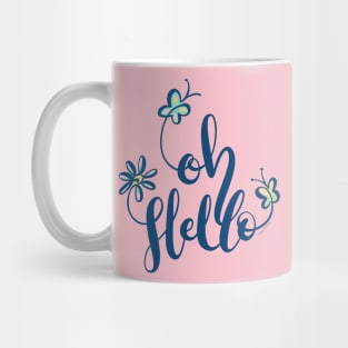 Oh Hello Spring Cute Summer Flower Butterflies Mug